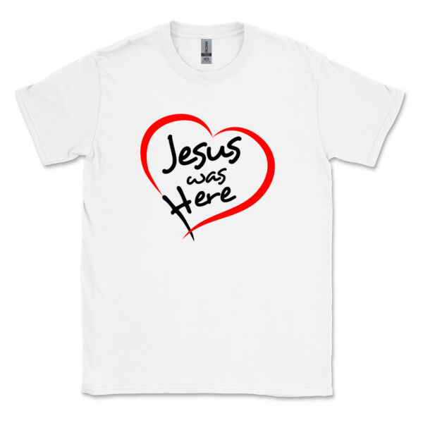 Jesus Was Here Mens T-Shirt Thumbnail